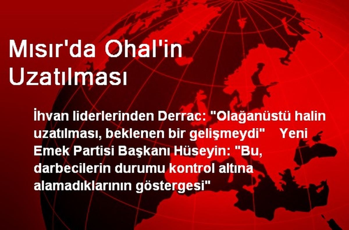 Mısır\'da Ohal\'in Uzatılması