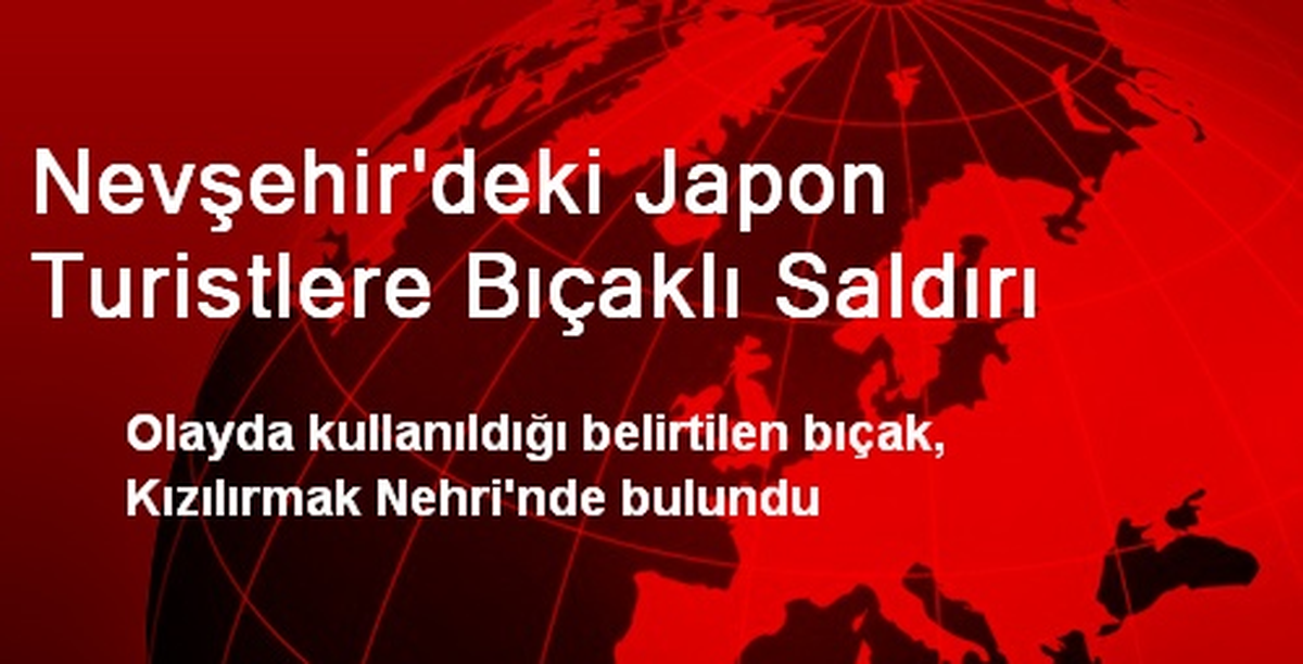 Japon Turitlere Saldıran Katilin Bıçağı Bulundu