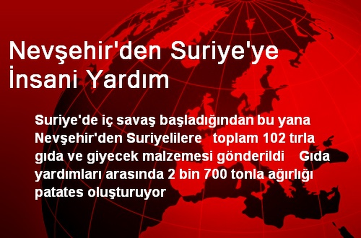 Nevşehir\'den Suriye\'ye İnsani Yardım