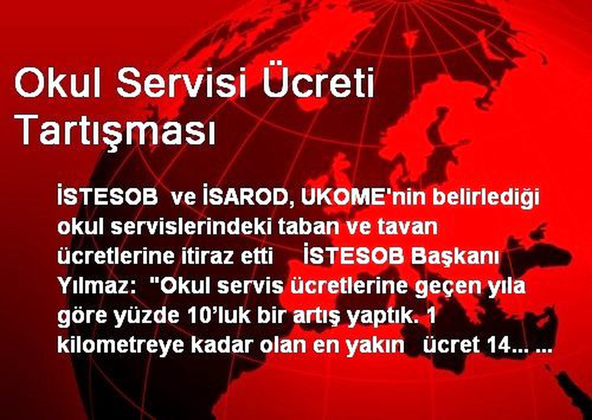 Okul Servisi Ücreti Tartışması