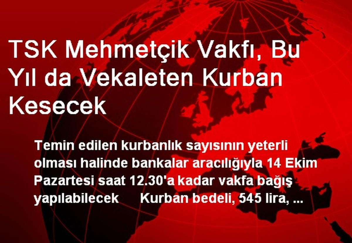 TSK Mehmetçik Vakfı, Bu Yıl da Vekaleten Kurban Kesecek
