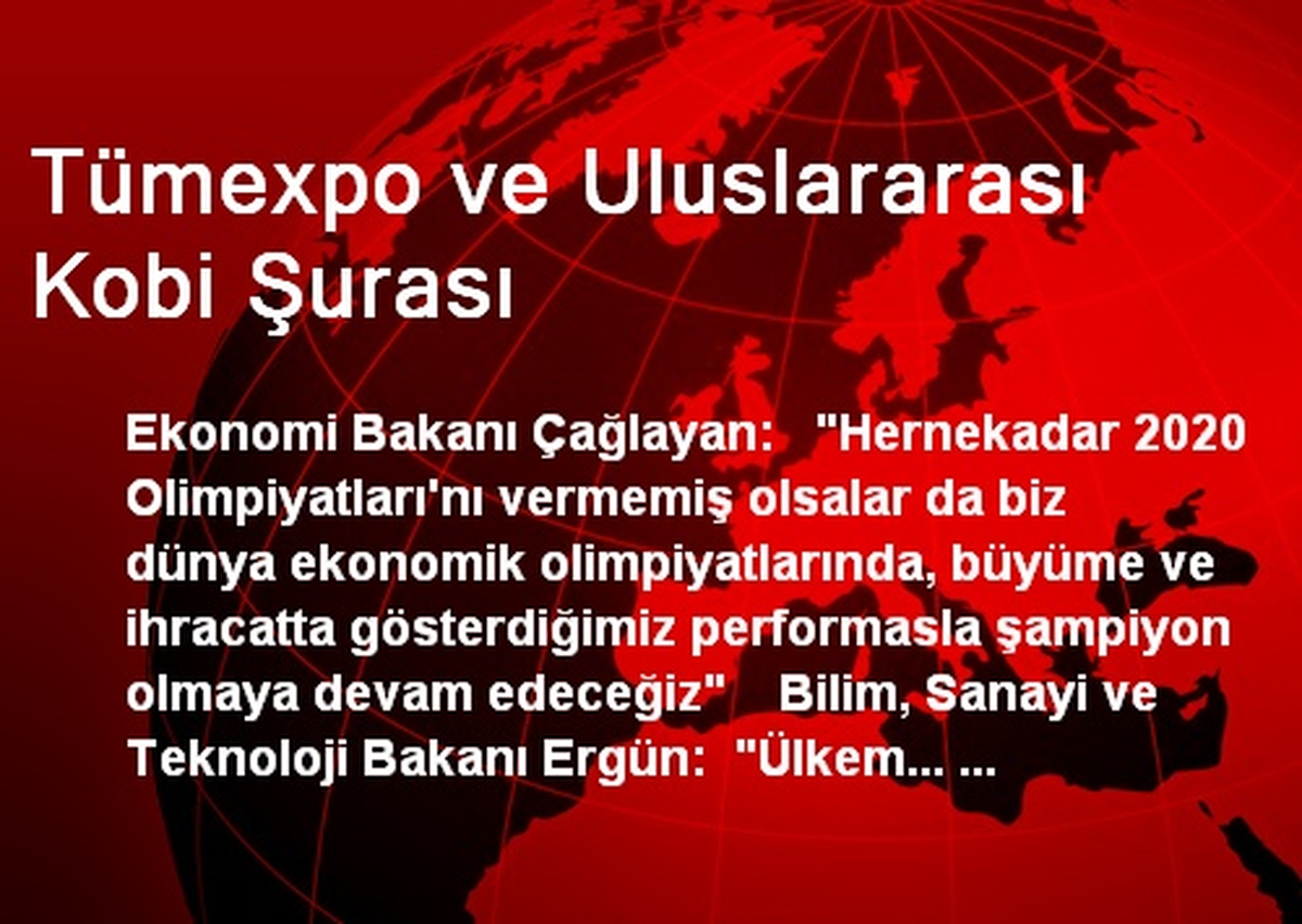 Tümexpo ve Uluslararası Kobi Şurası