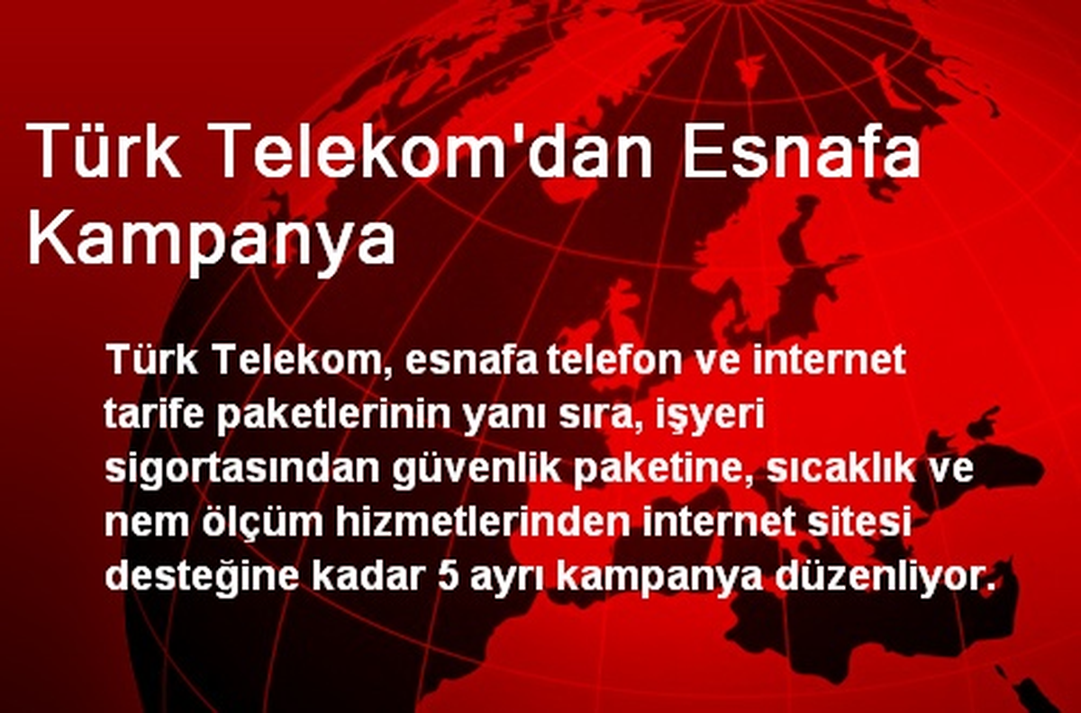 Türk Telekom\'dan Esnafa Kampanya
