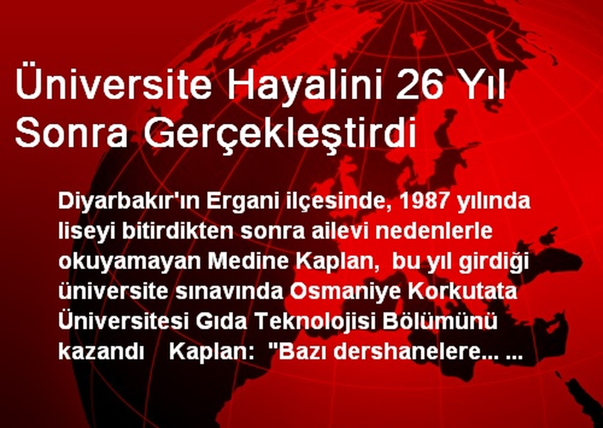 Üniversite Hayalini 26 Yıl Sonra Gerçekleştirdi