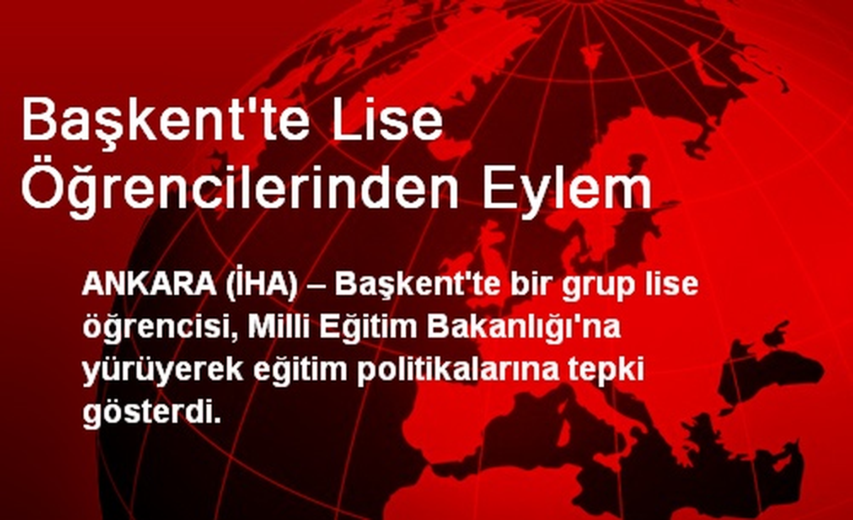 Başkent\'te Lise Öğrencilerinden Eylem