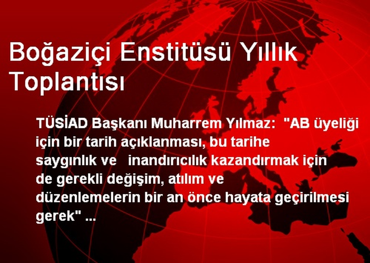 Boğaziçi Enstitüsü Yıllık Toplantısı