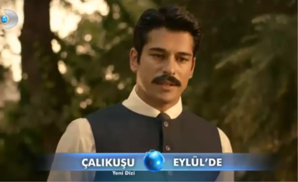 'Çalıkuşu'ndan Yeni Fragman