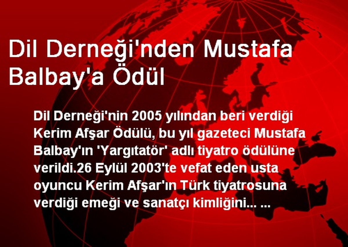 Dil Derneği\'nden Mustafa Balbay\'a Ödül