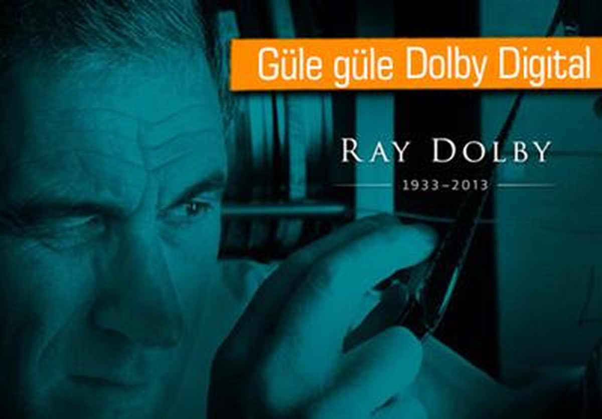 Dolby Digital\'in Kaşifi Ray Dolby Hayatını Kaybetti