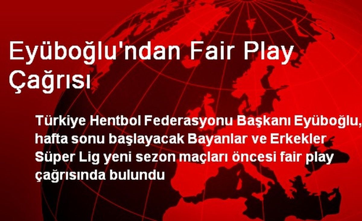 Eyüboğlu\'ndan Fair Play Çağrısı