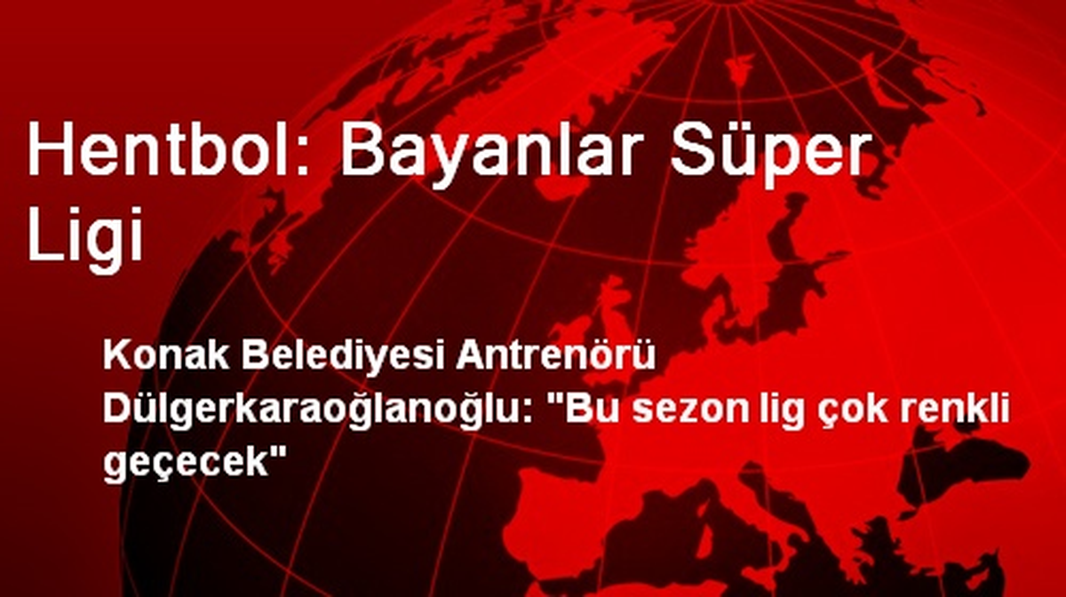 Hentbol: Bayanlar Süper Ligi