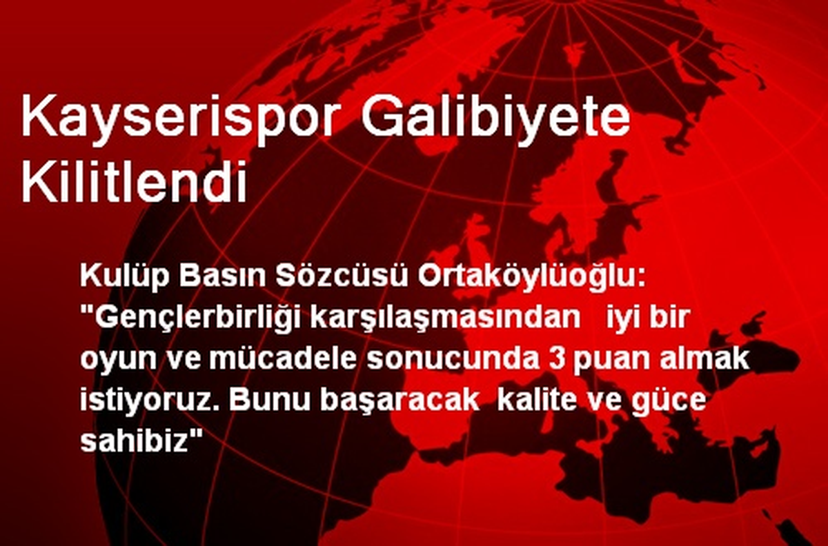 Kayserispor Galibiyete Kilitlendi
