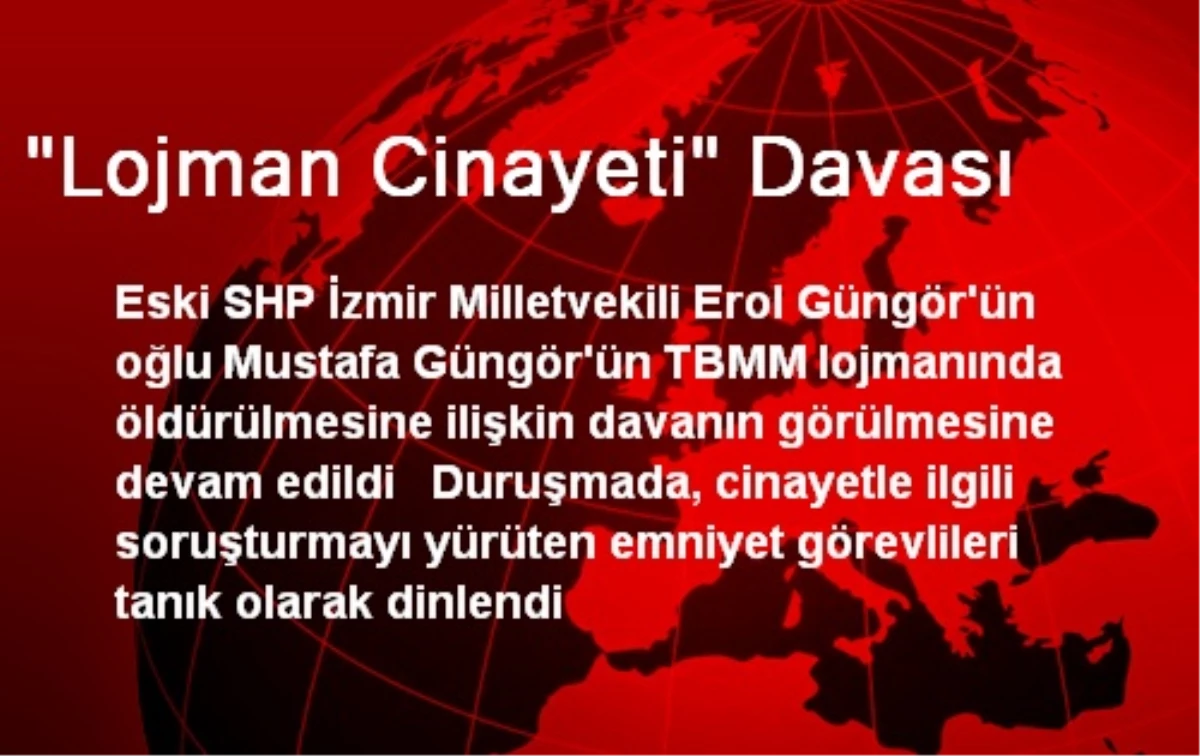 "Lojman Cinayeti" Davası