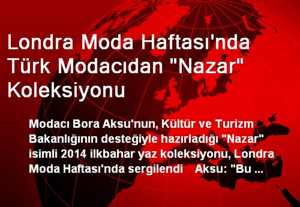 Londra Moda Haftası\'nda Türk Modacıdan \'Nazar\' Koleksiyonu