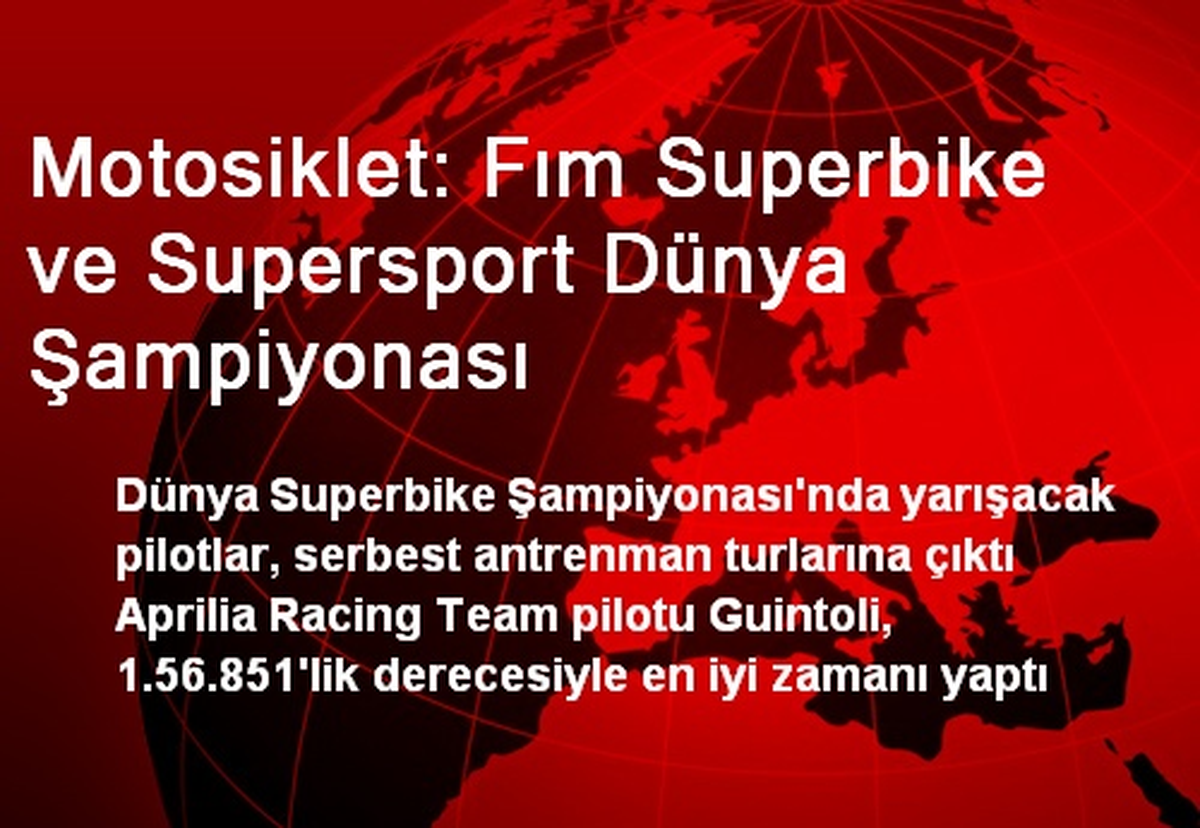 Motosiklet: Fım Superbike ve Supersport Dünya Şampiyonası