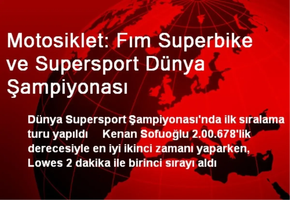 Motosiklet: Fım Superbike ve Supersport Dünya Şampiyonası