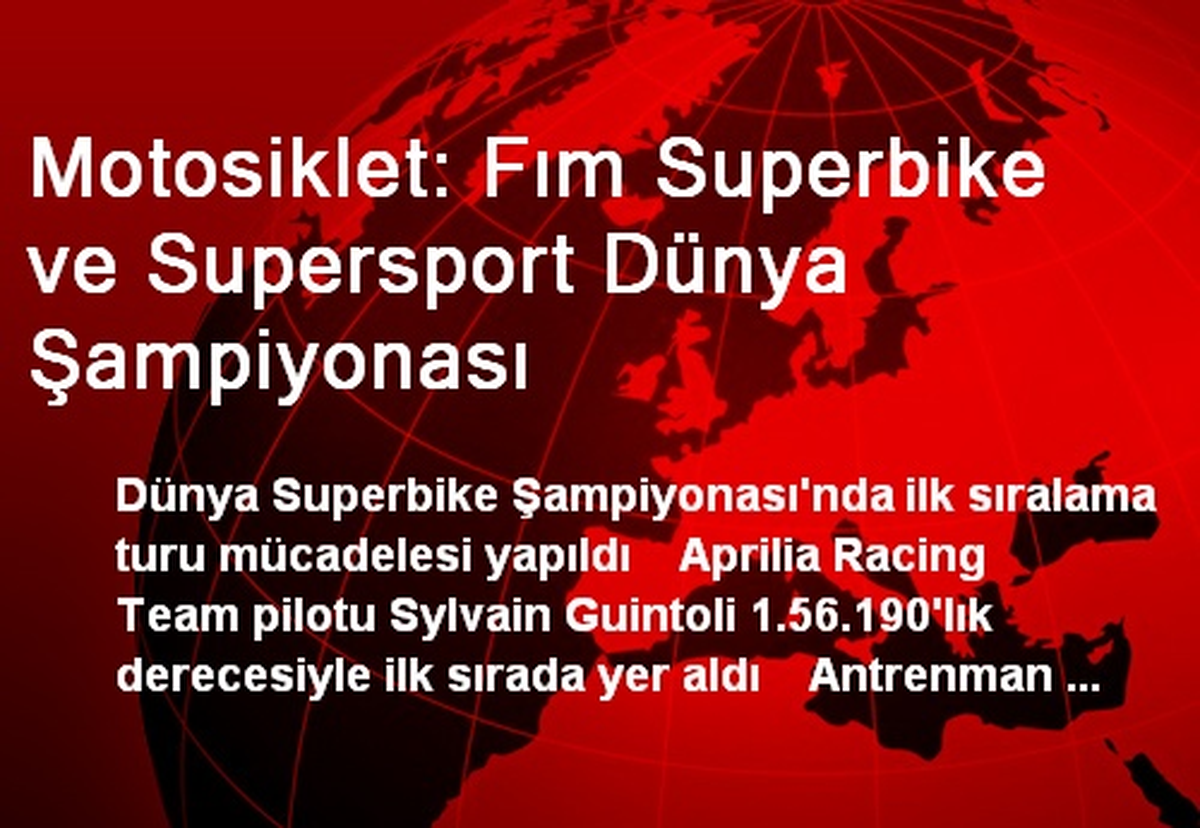 Motosiklet: Fım Superbike ve Supersport Dünya Şampiyonası