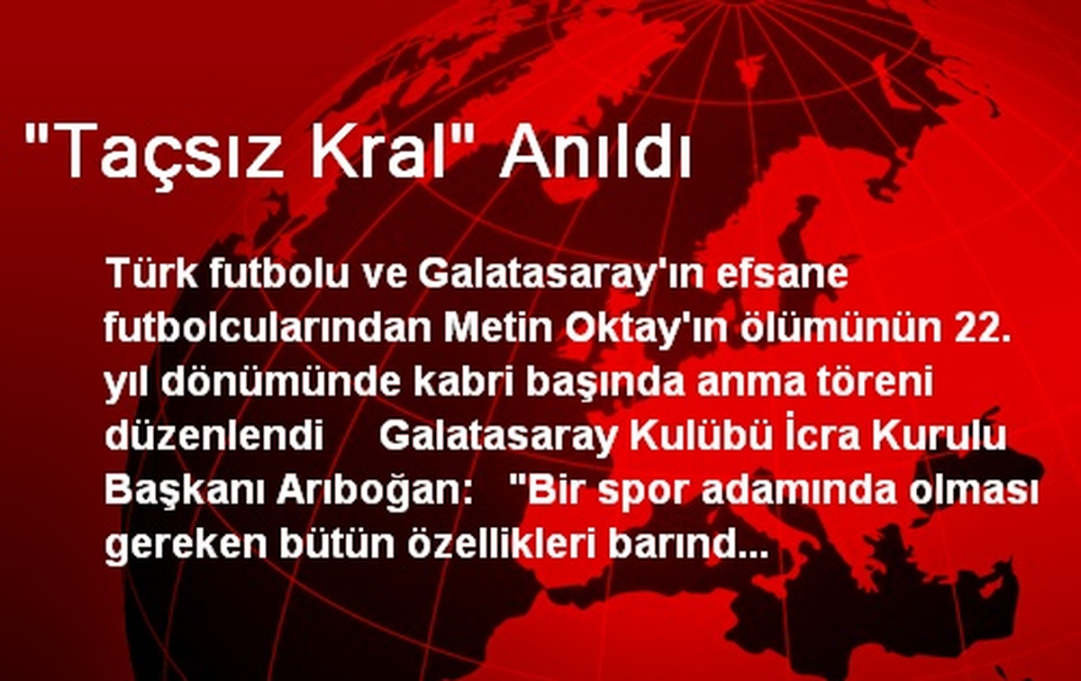 "Taçsız Kral" Anıldı