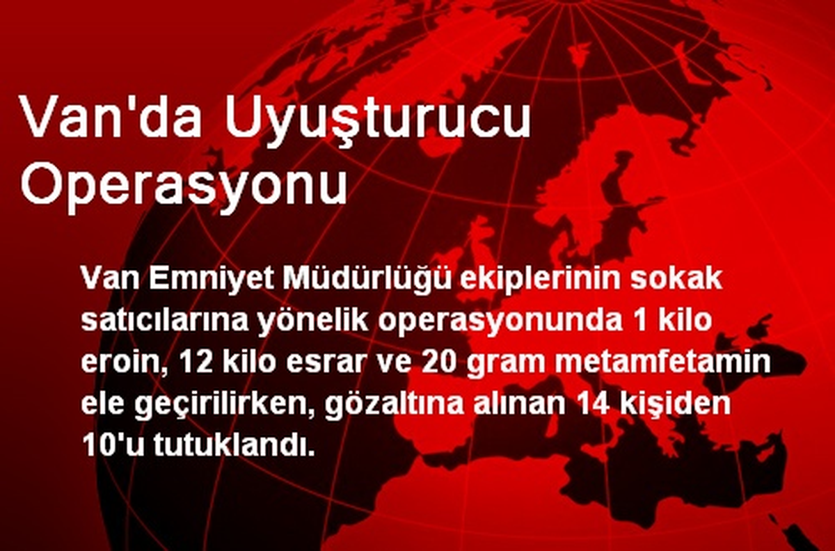Van\'da Uyuşturucu Operasyonu
