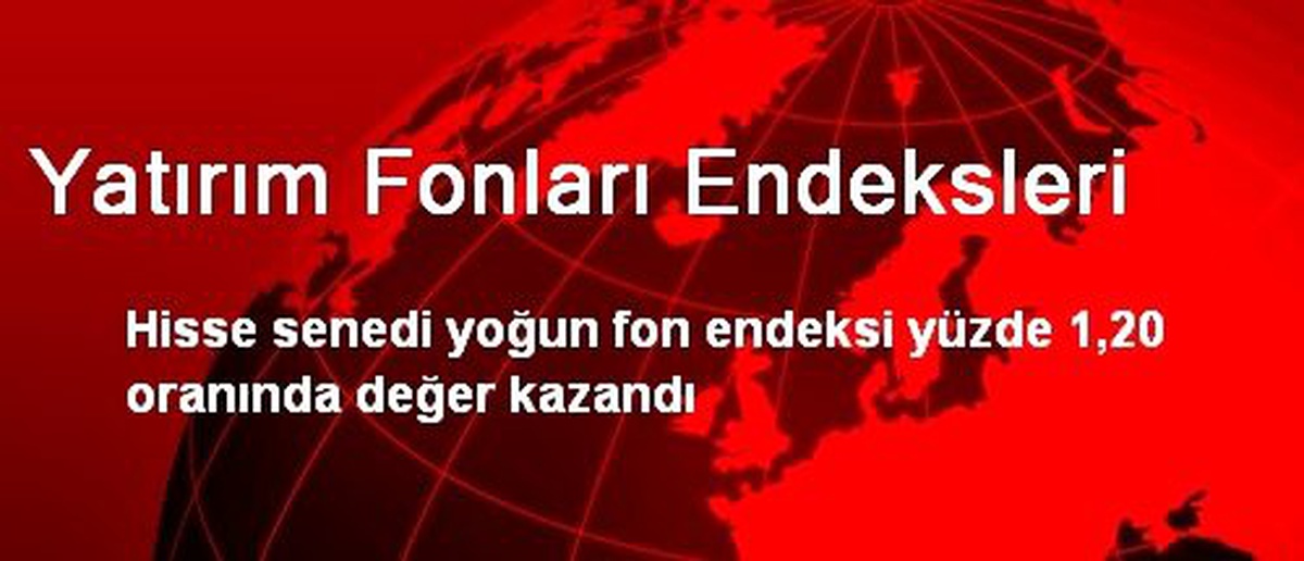 Yatırım Fonları Endeksleri