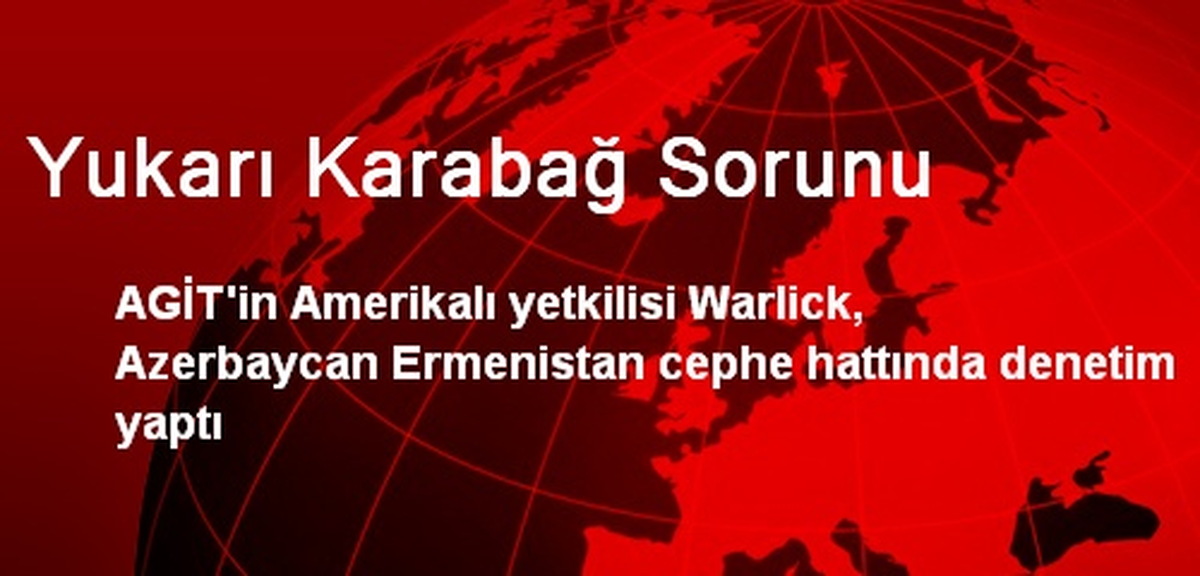 Yukarı Karabağ Sorunu
