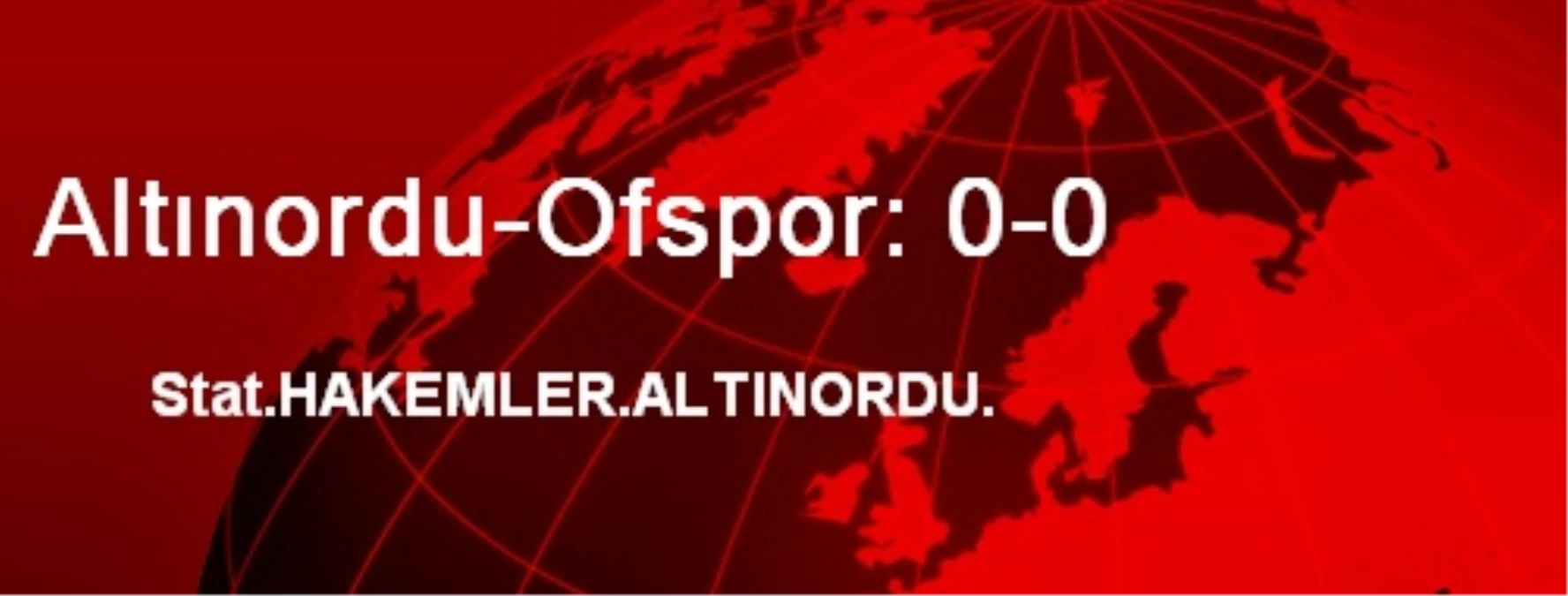 Altınordu-Ofspor: 0-0