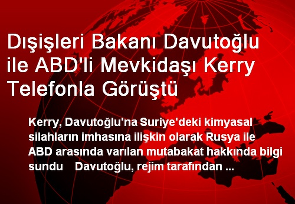 Dışişleri Bakanı Davutoğlu ile ABD\'li Mevkidaşı Kerry Telefonla Görüştü