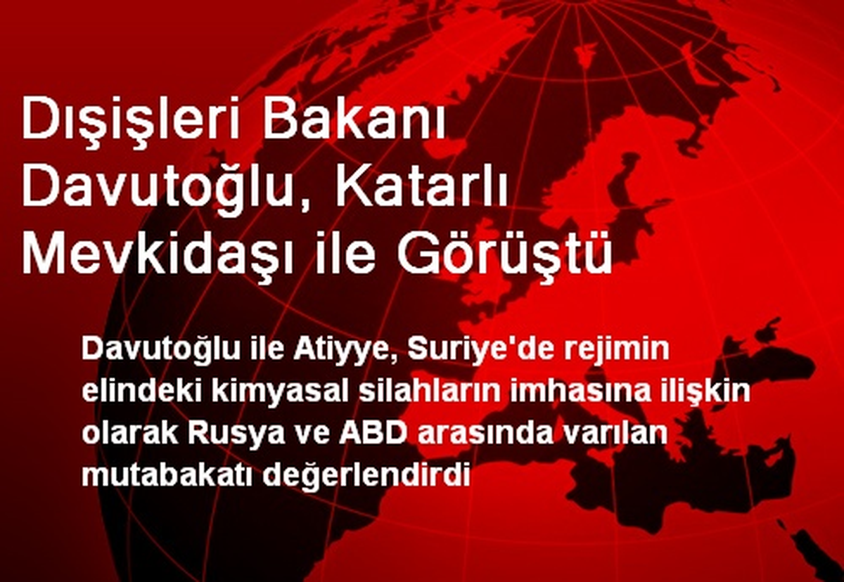 Dışişleri Bakanı Davutoğlu, Katarlı Mevkidaşı ile Görüştü