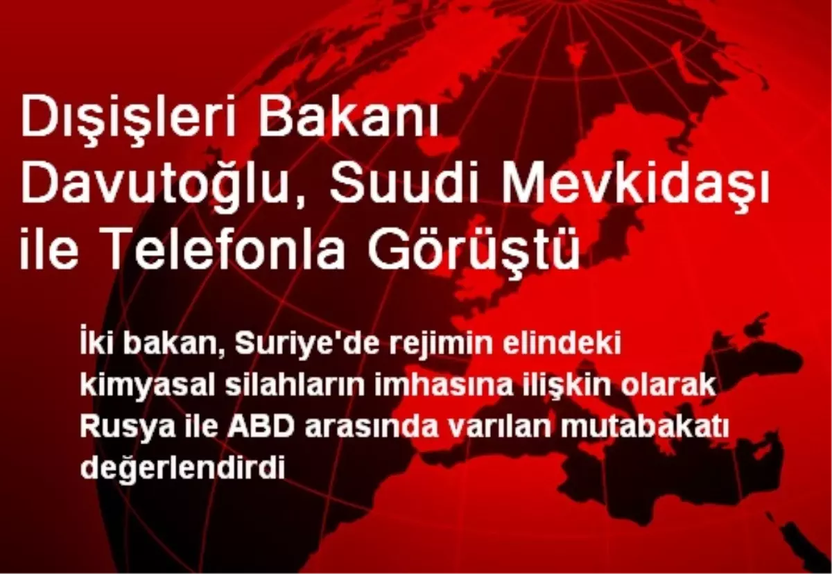 Dışişleri Bakanı Davutoğlu, Suudi Mevkidaşı ile Telefonla Görüştü