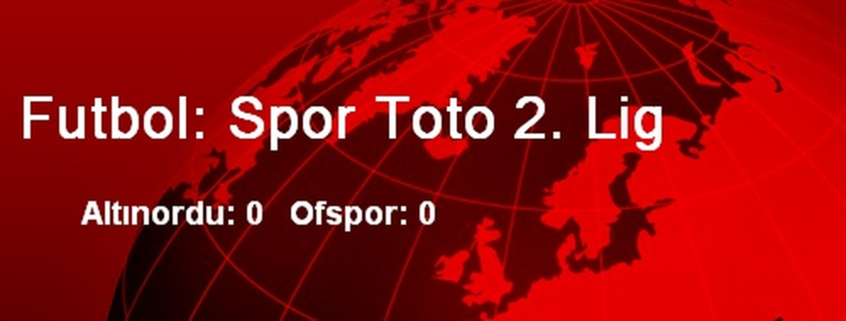 Futbol: Spor Toto 2. Lig