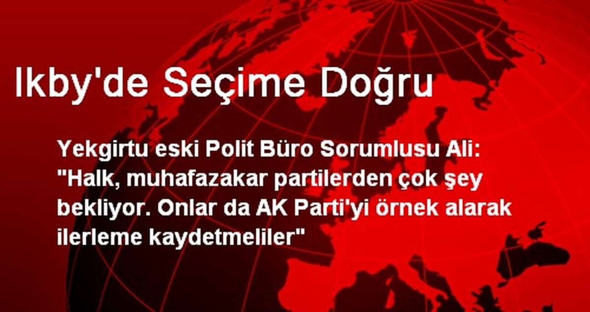 Ikby\'de Seçime Doğru