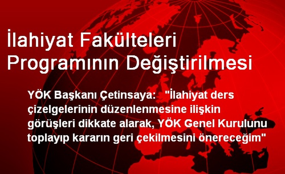 İlahiyat Fakülteleri Programının Değiştirilmesi