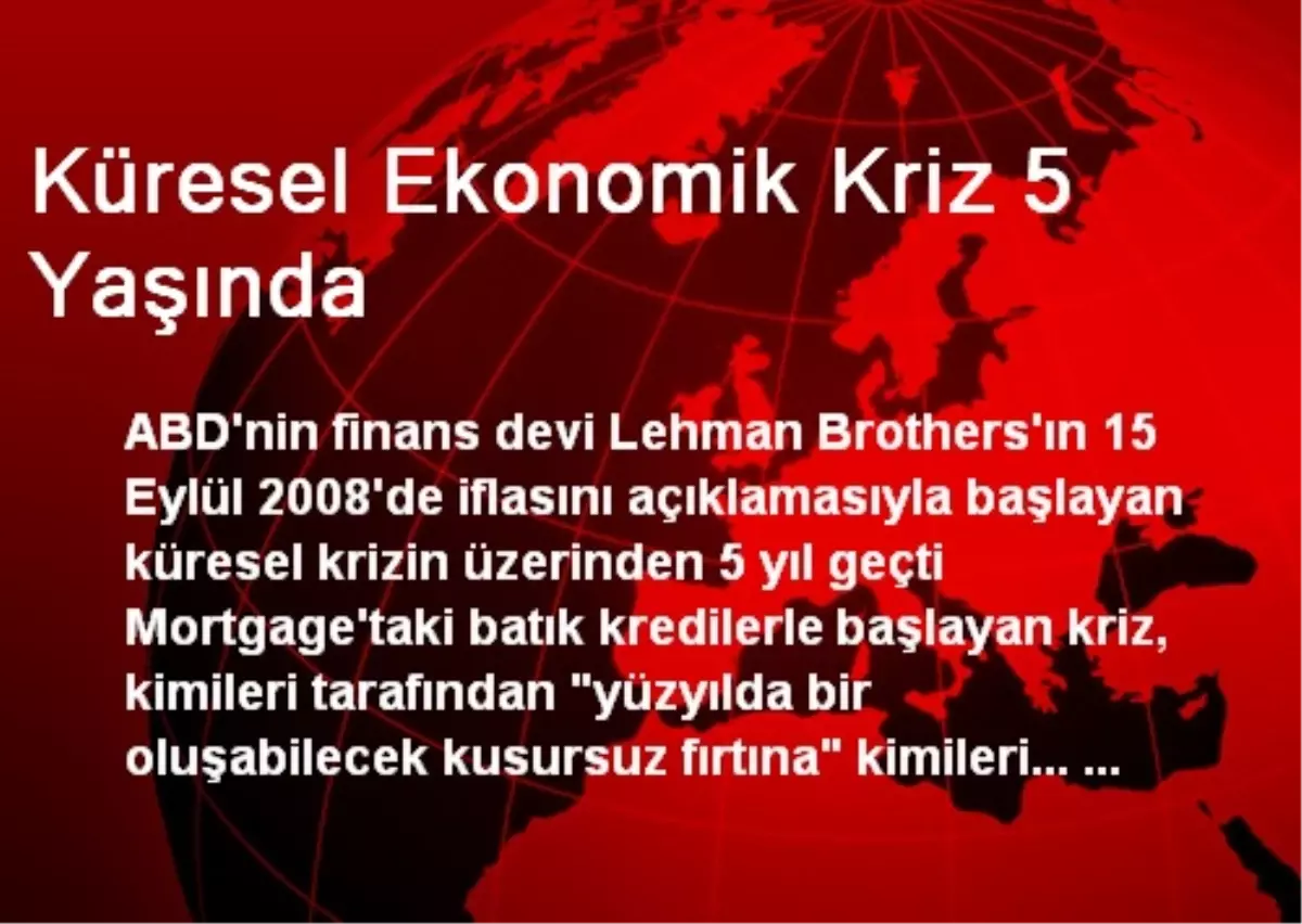 Küresel Ekonomik Kriz 5 Yaşında