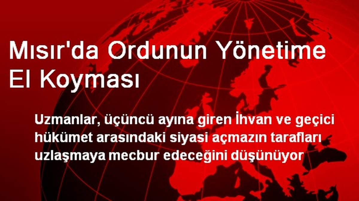 Mısır\'da Ordunun Yönetime El Koyması