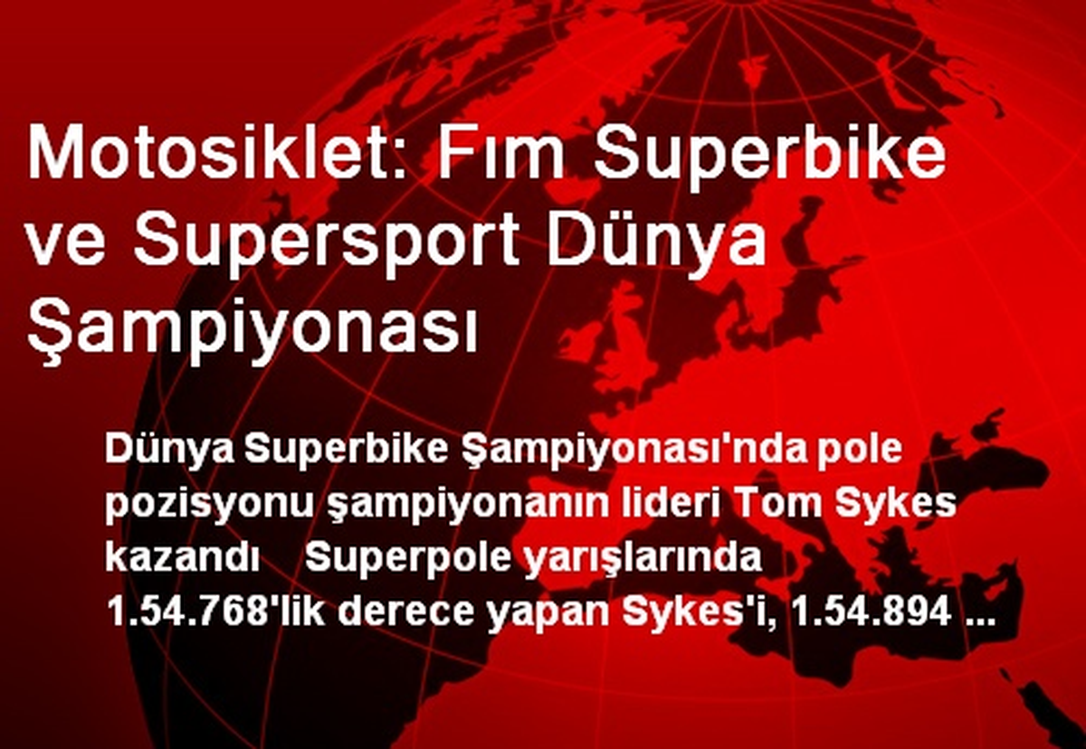 Motosiklet: Fım Superbike ve Supersport Dünya Şampiyonası