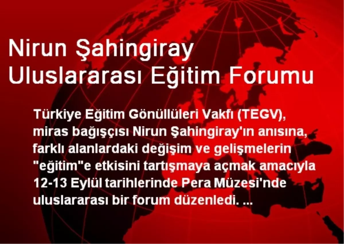 Nirun Şahingiray Uluslararası Eğitim Forumu