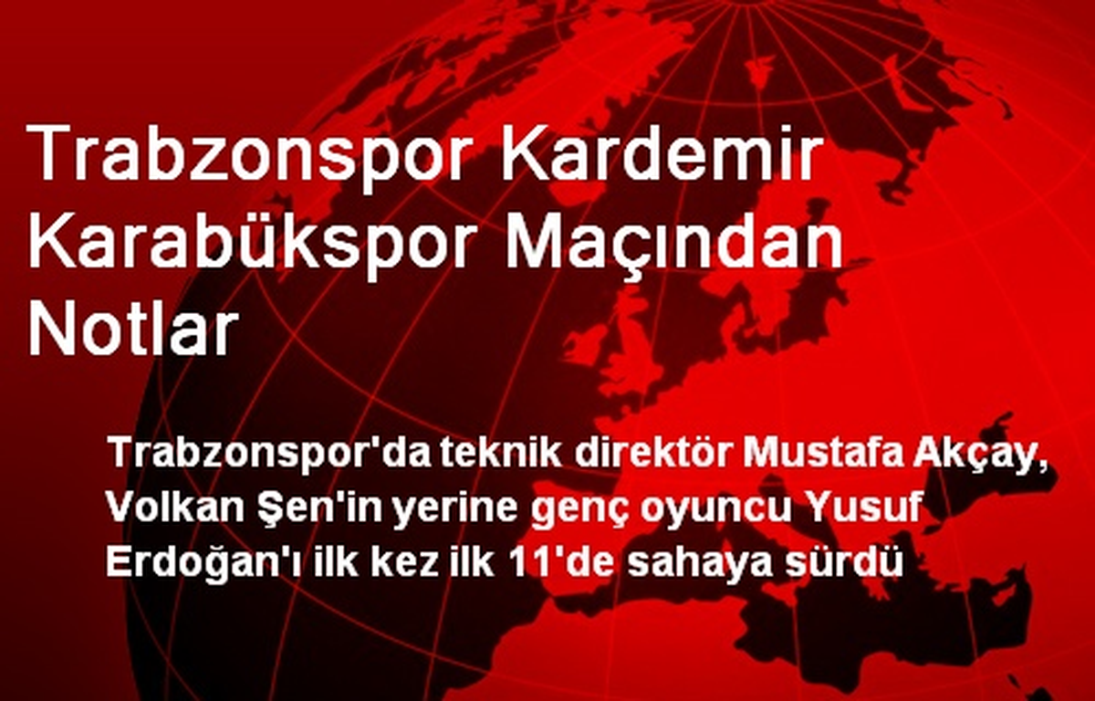 Trabzonspor, Karabükspor\'dan 3 Puan Almak İstiyor