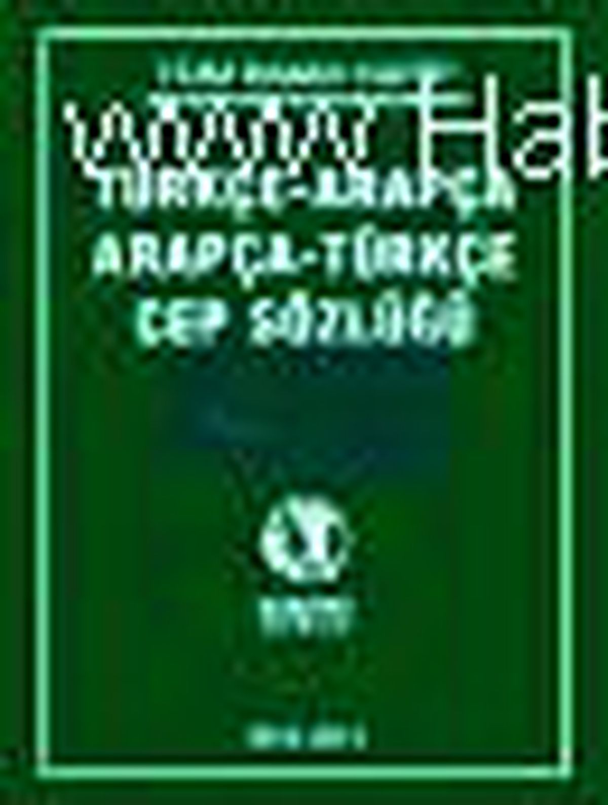 Türkçe - Arapça / Arapça - Türkçe Cep Sözlüğü Kitabı