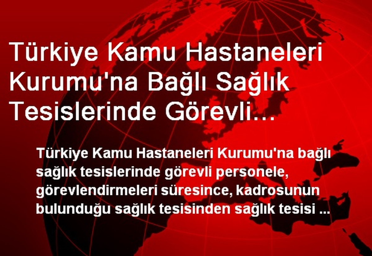 Sağlık Tesislerinde Görevli Personele Ek Ödeme Müjdesi