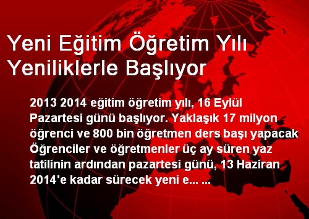 Yeni Eğitim Öğretim Yılı Yeniliklerle Başlıyor