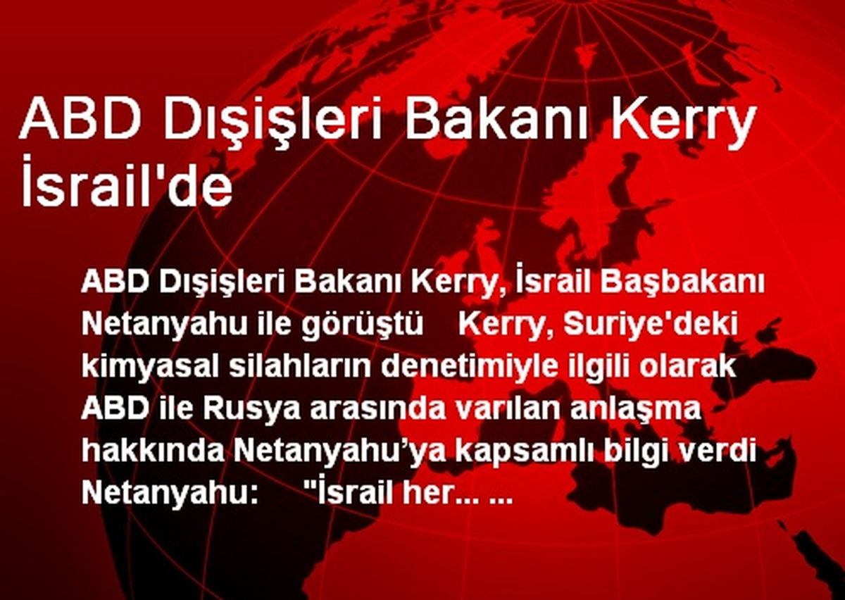 ABD Dışişleri Bakanı Kerry İsrail\'de