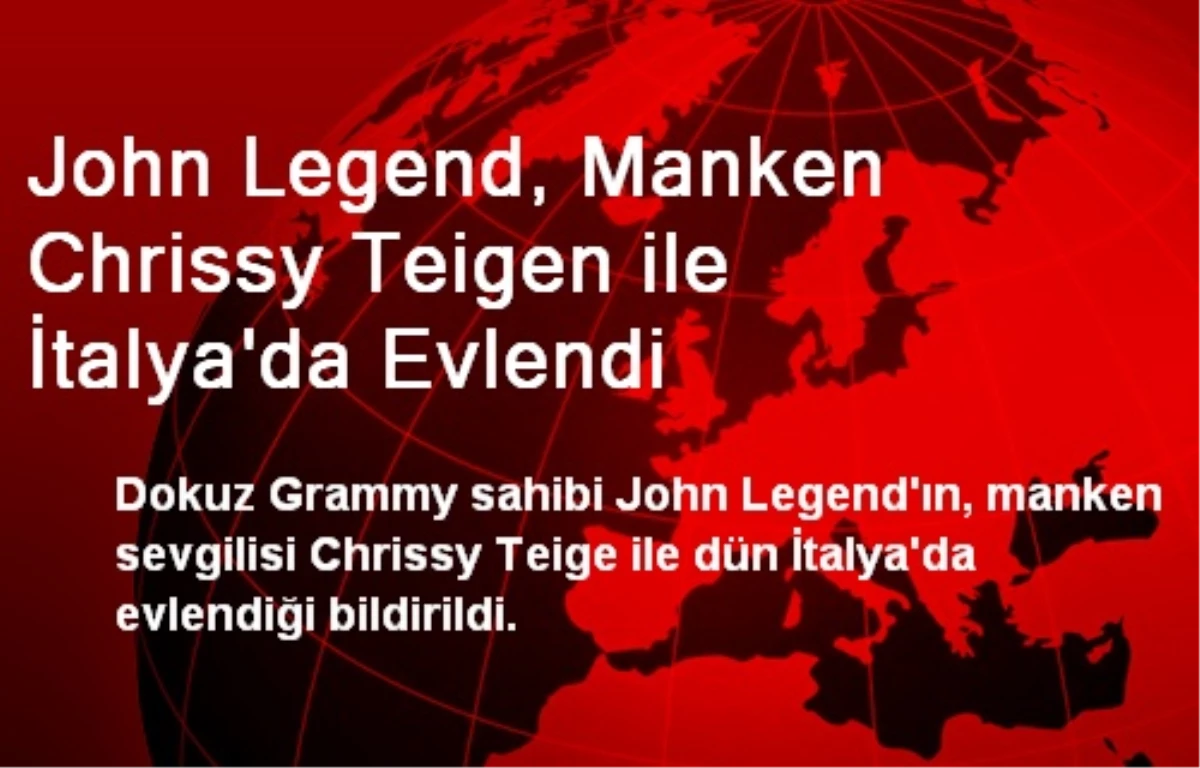 John Legend, Manken Chrissy Teigen ile İtalya\'da Evlendi