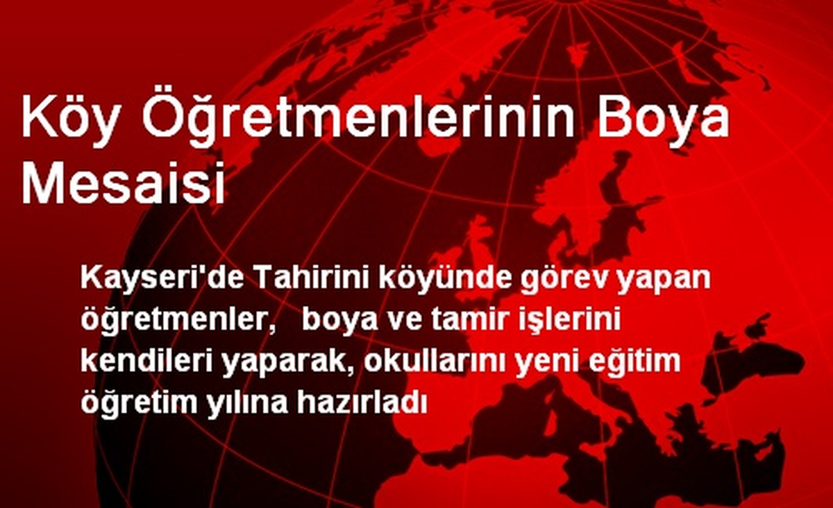 Köy Öğretmenlerinin Boya Mesaisi