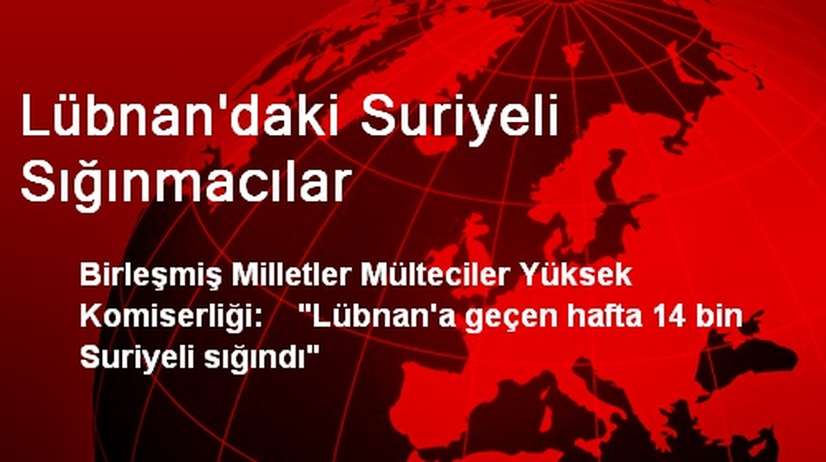 Lübnan\'daki Suriyeli Sığınmacılar