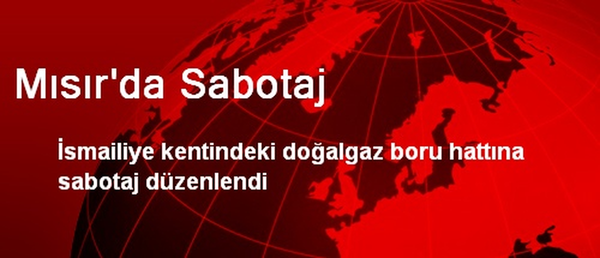 Mısır\'da Sabotaj