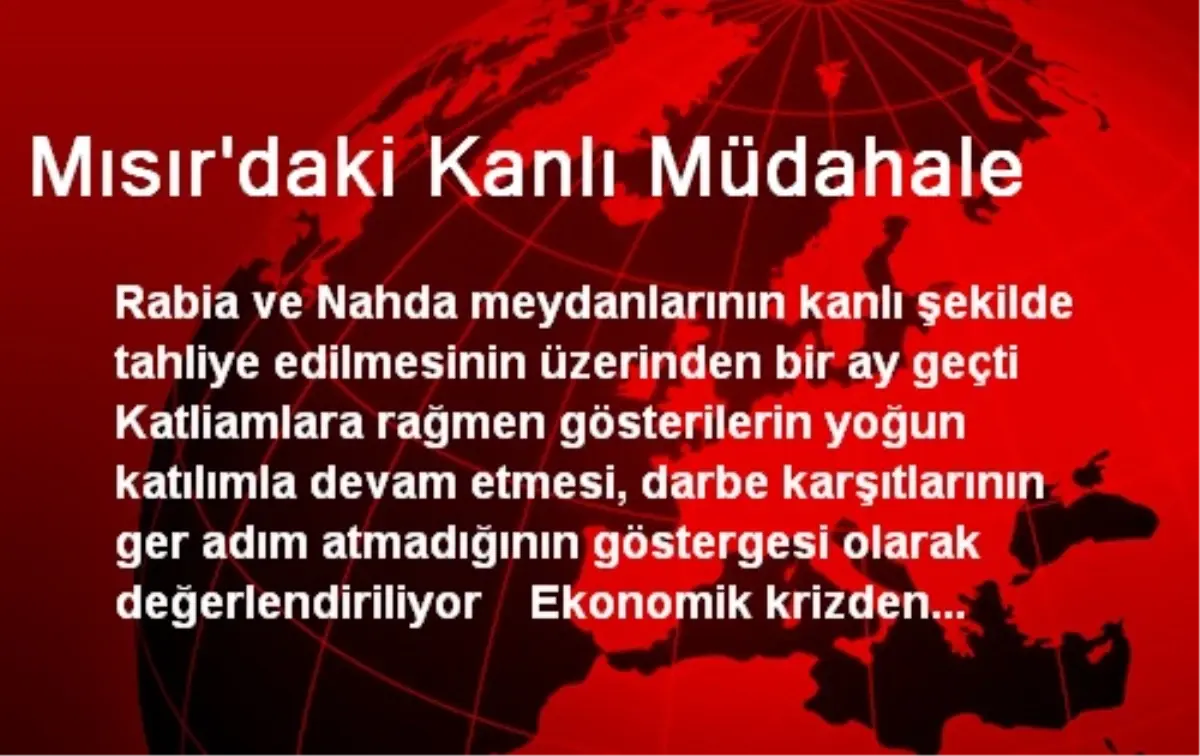 Mısır\'daki Kanlı Müdahale