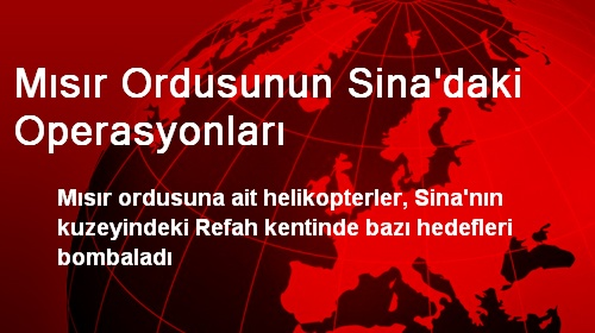 Mısır Ordusunun Sina\'daki Operasyonları