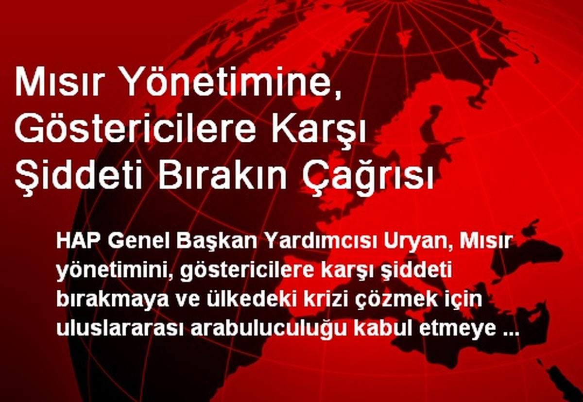 Mısır Yönetimine, Göstericilere Şiddeti Bırakın Çağrısı
