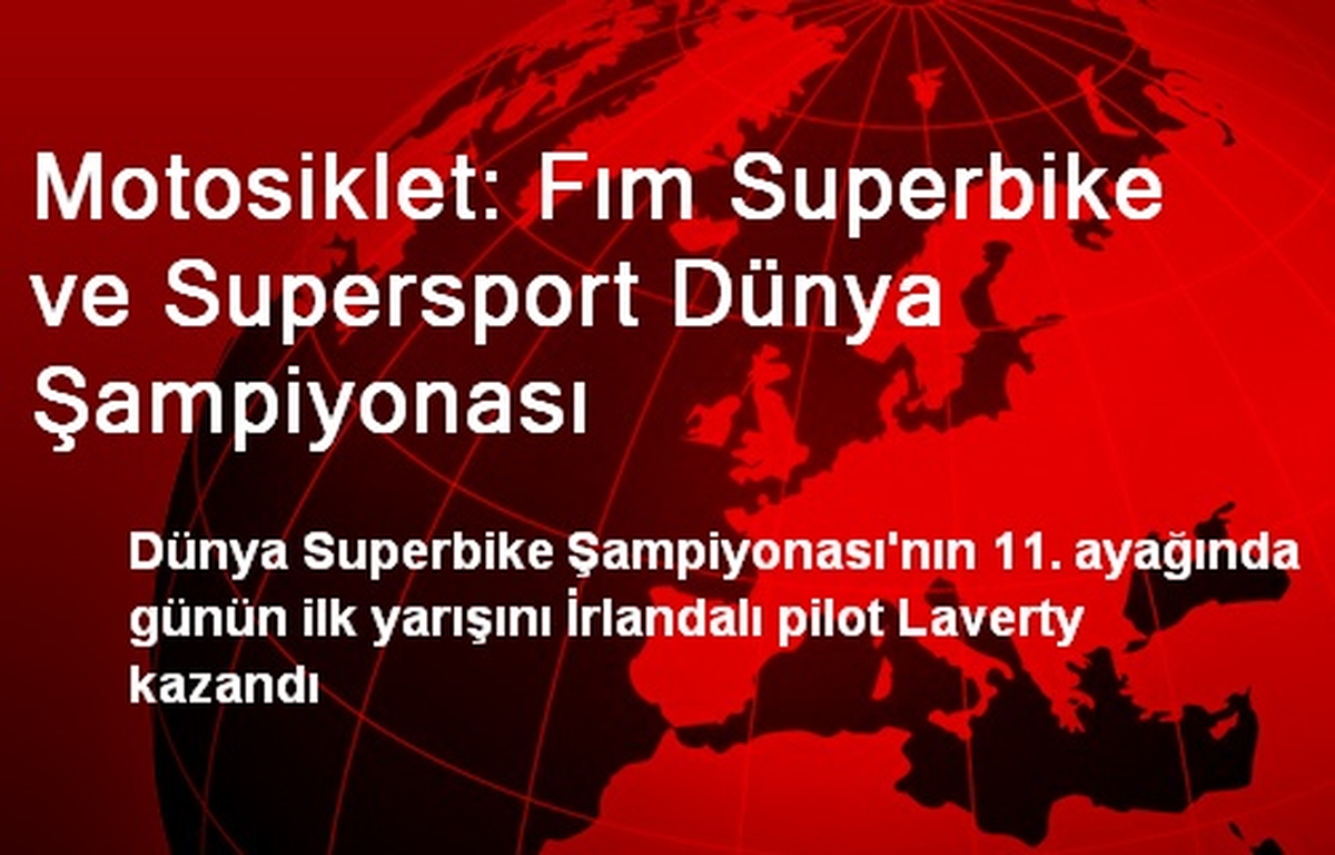 Motosiklet: Fım Superbike ve Supersport Dünya Şampiyonası
