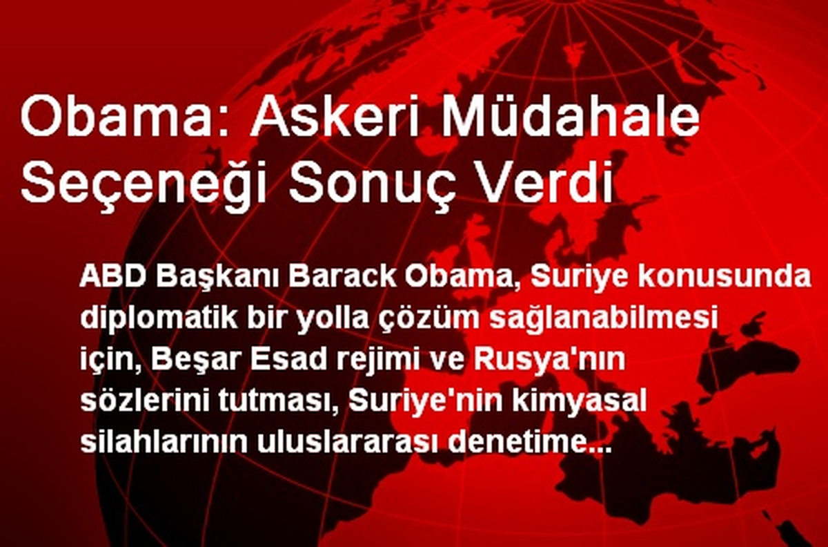 Obama: Diplomasi Başarısız Olursa Harekete Geçeriz
